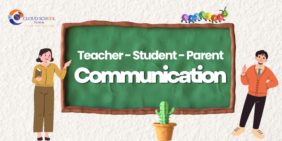 Teacher-Student-Parent Communication School Management System