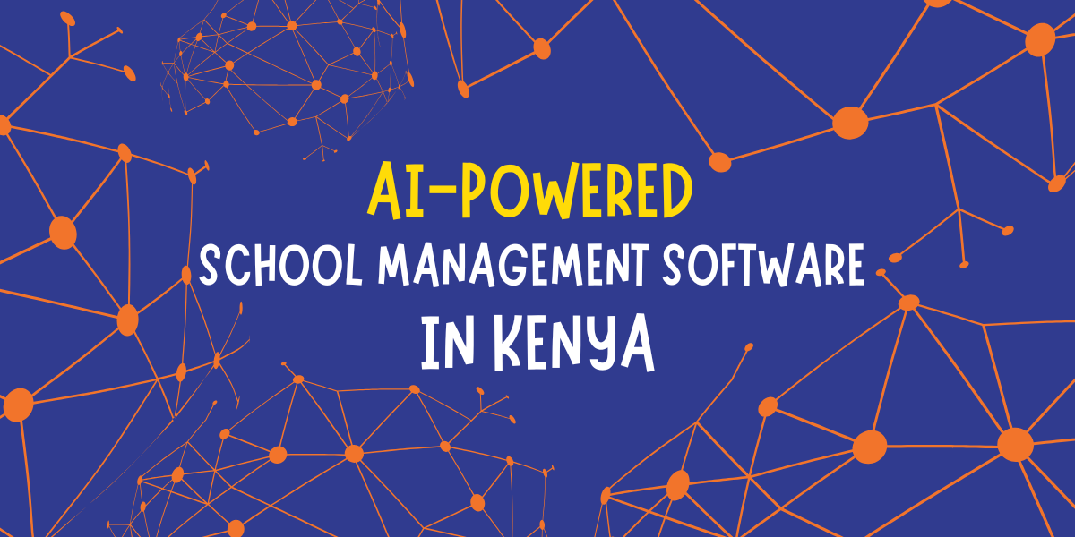 AI Powered School Management System in Kenya - Pillar Image