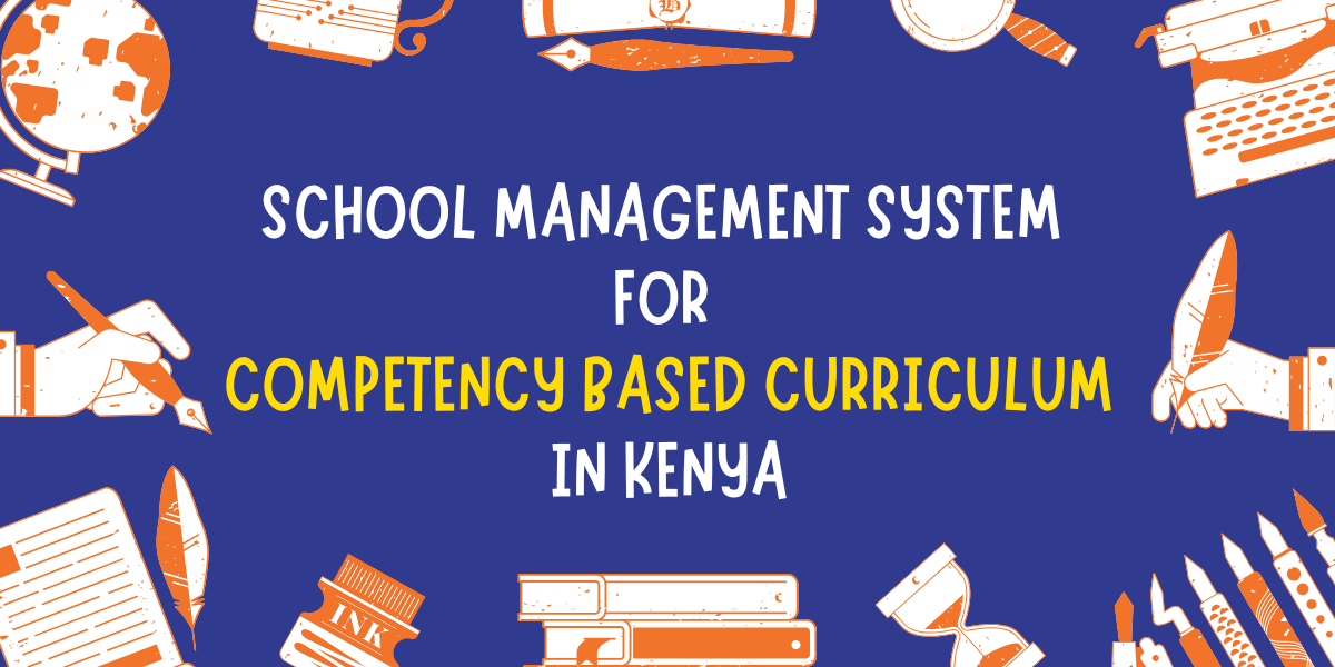 CBC School Management System in Kenya